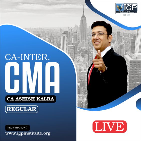  -- Cost Management Accounting (CMA) LIVE